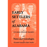 Early Settlers of Alabama with Notes and Genealogies