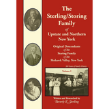 The Sterling/Storing Family of Upstate and Northern New York, Volume 1