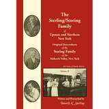 The Sterling/Storing Family of Upstate and Northern New York, Volume 2