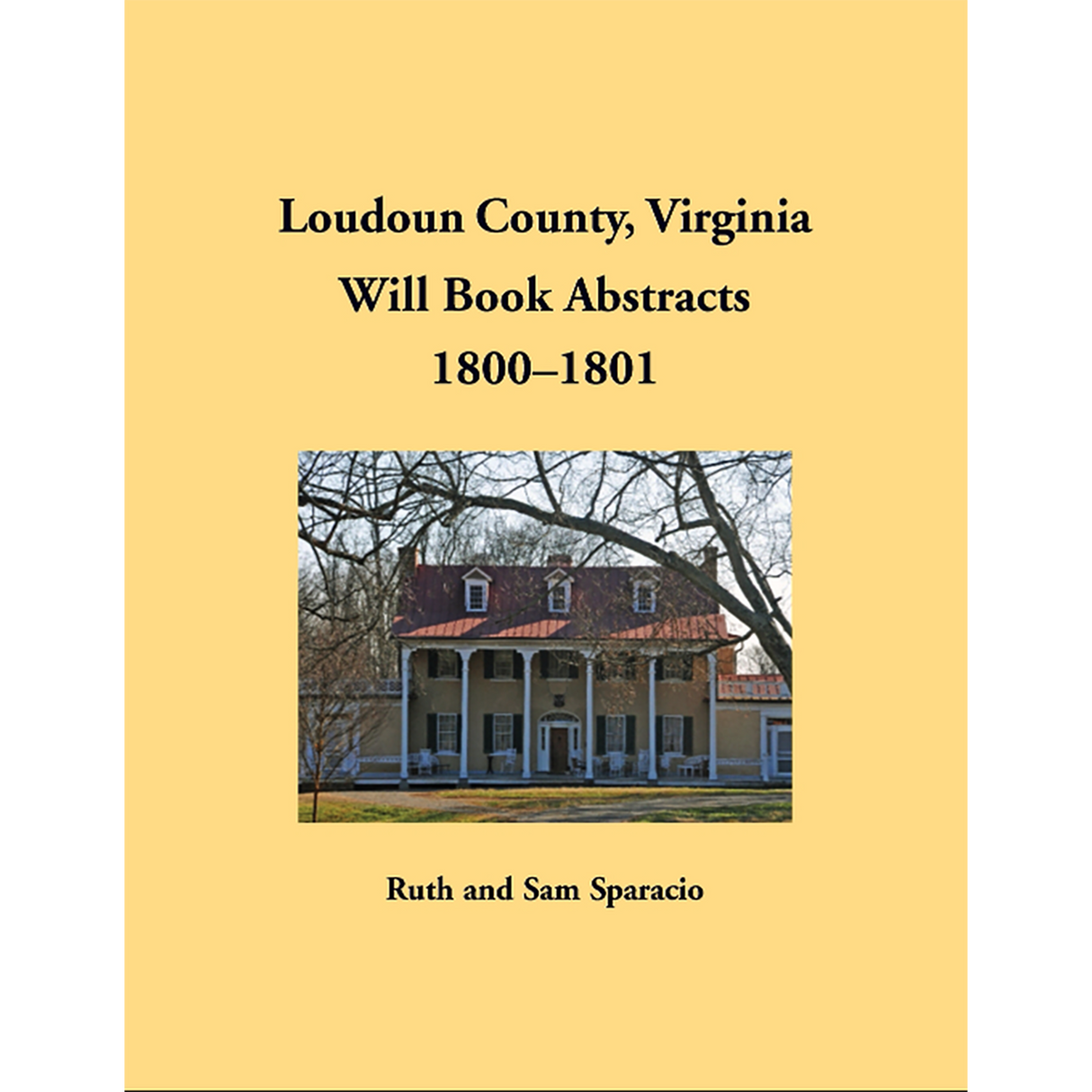 Loudoun County, Virginia Will Book Abstracts, 1800-1801