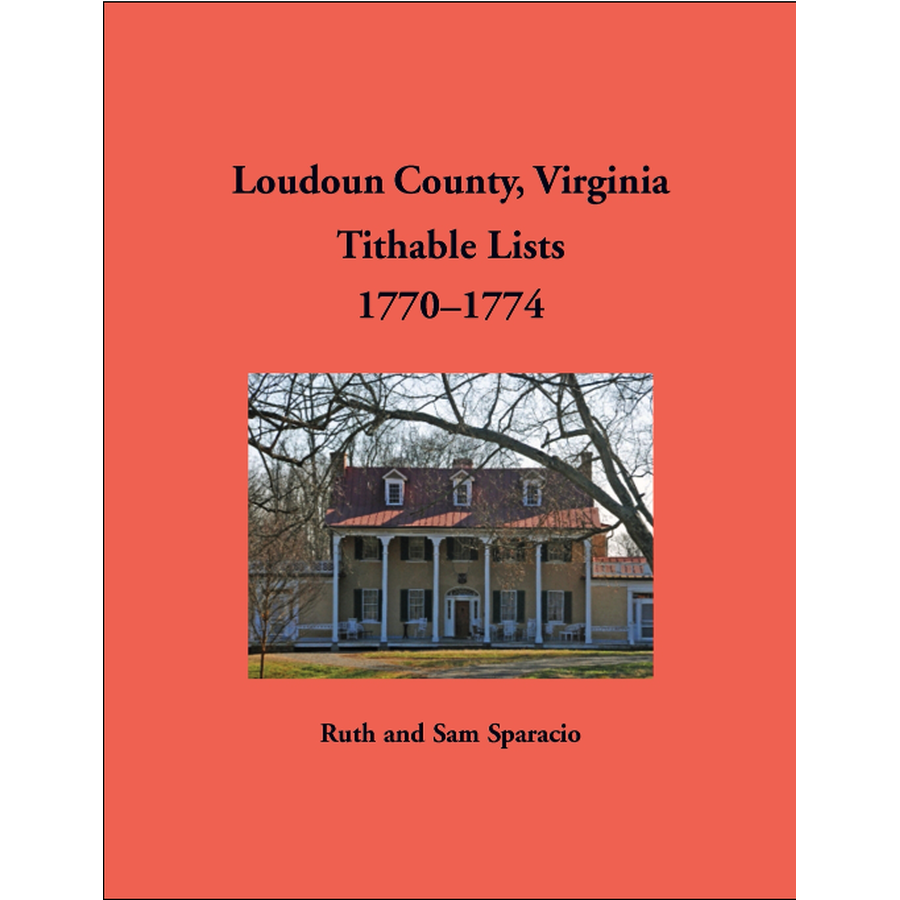 Loudoun County, Virginia Titheable Lists, 1770-1774