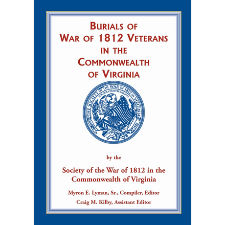 Burials of War of 1812 Veterans in the Commonwealth of Virginia