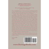 Bristol, Connecticut, ("In the Olden Time New Cambridge") Which Includes Forestville back cover