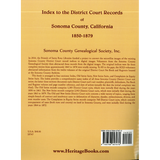 Index to the District Court Records of Sonoma County, California: 1850-1879 back cover