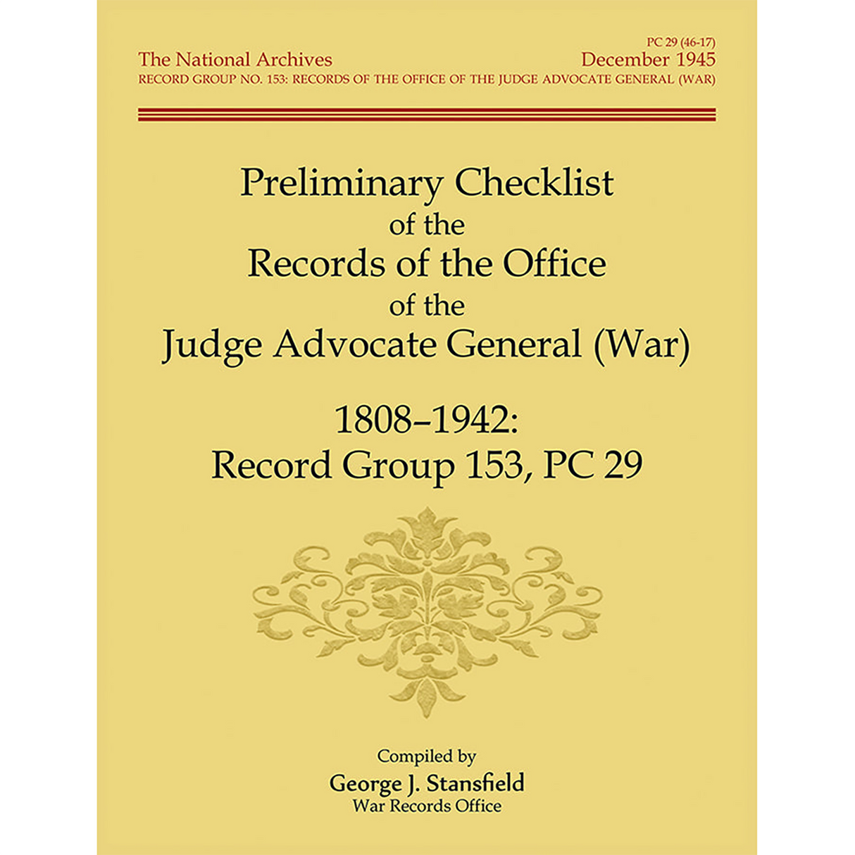 Preliminary Checklist 29 of the Records of the Office of the Judge Advocate General (War), 1808-1942: Record Group 153, PC 29