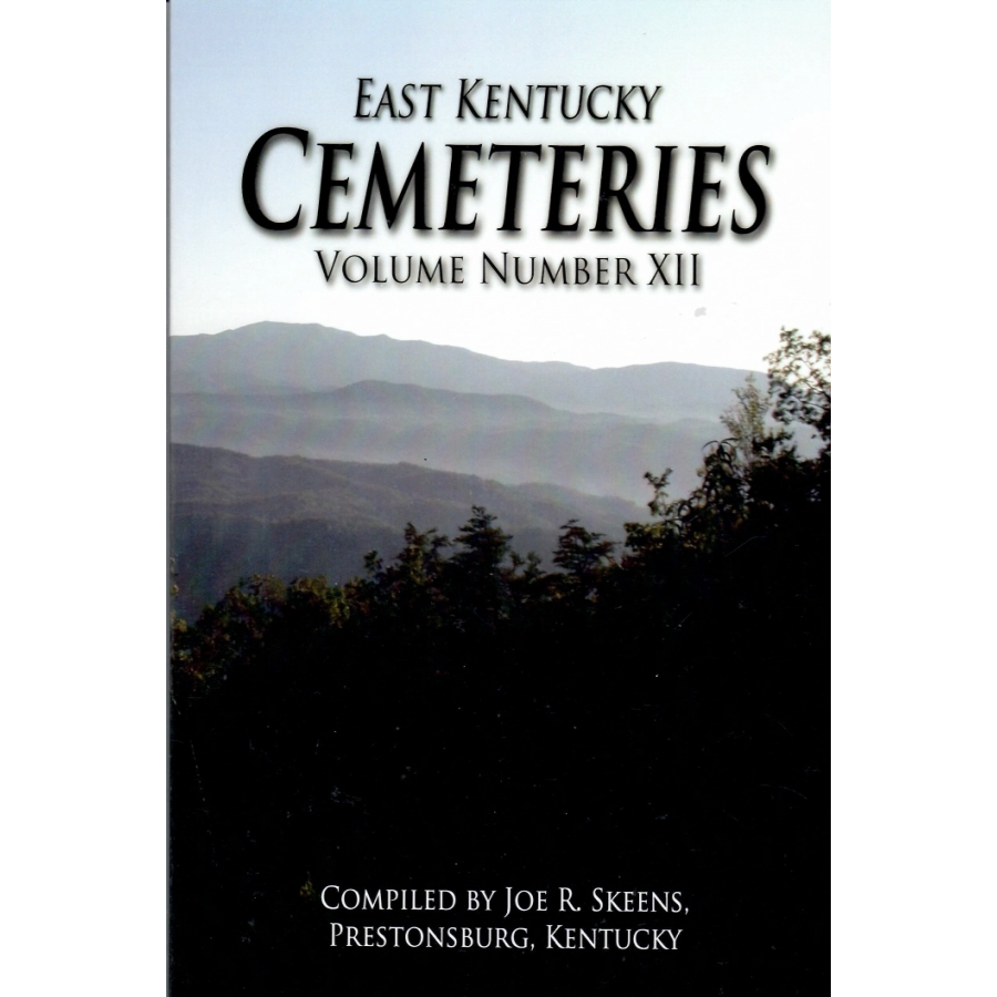 East Kentucky Cemeteries, Volume XII