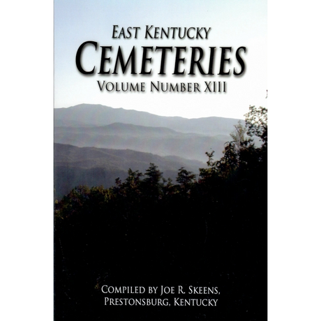East Kentucky Cemeteries, Volume XIII