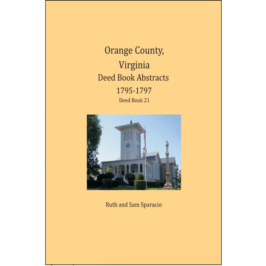 Orange County, Virginia Deed Book Abstracts 1795-1797