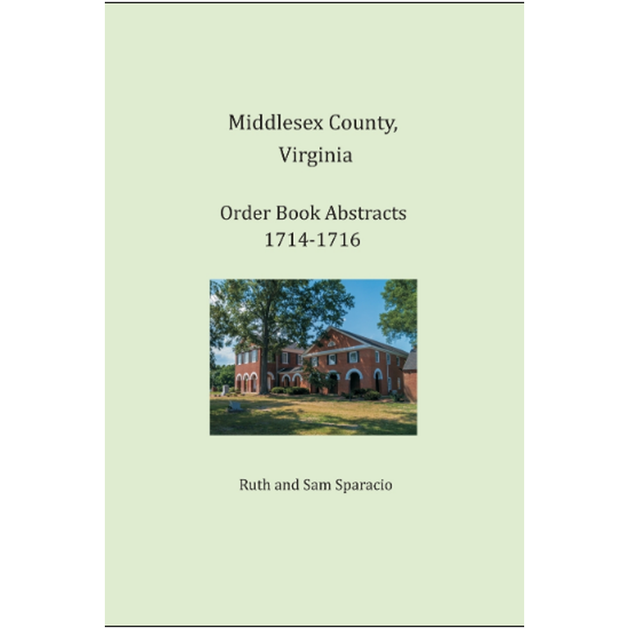 Middlesex County, Virginia Order Book Abstracts 1714-1716