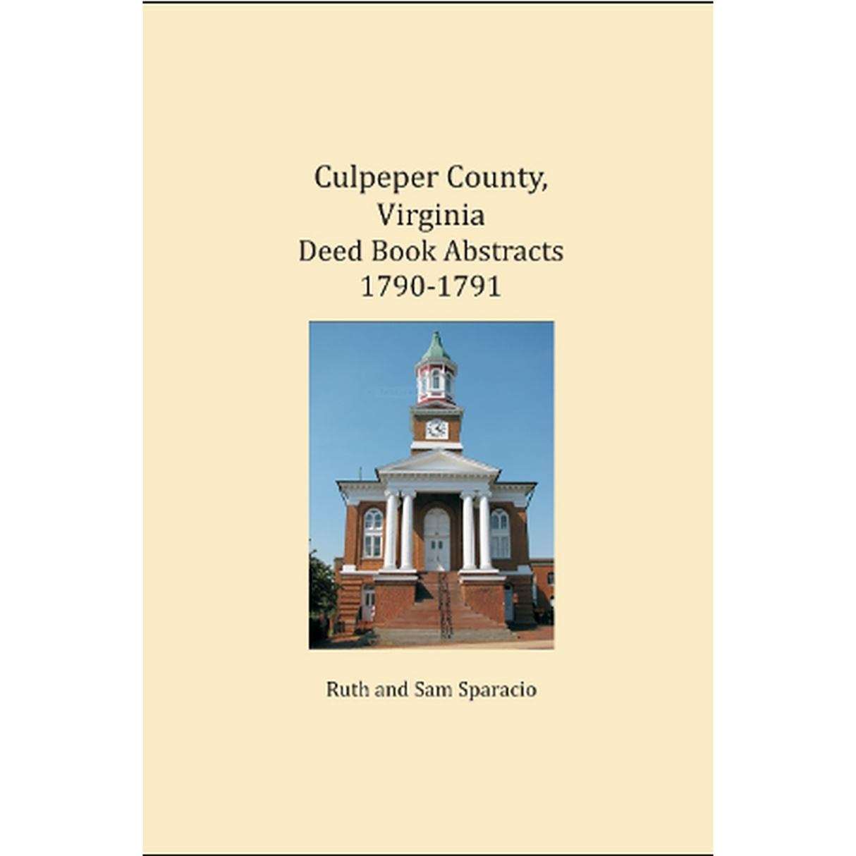 Culpeper County, Virginia Deed Book Abstracts 1790-1791