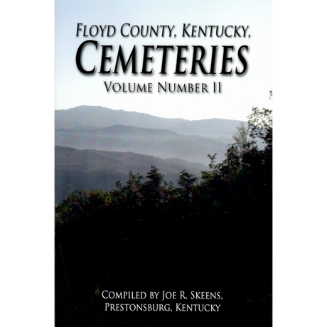 Floyd County, Kentucky Cemeteries, Volume II