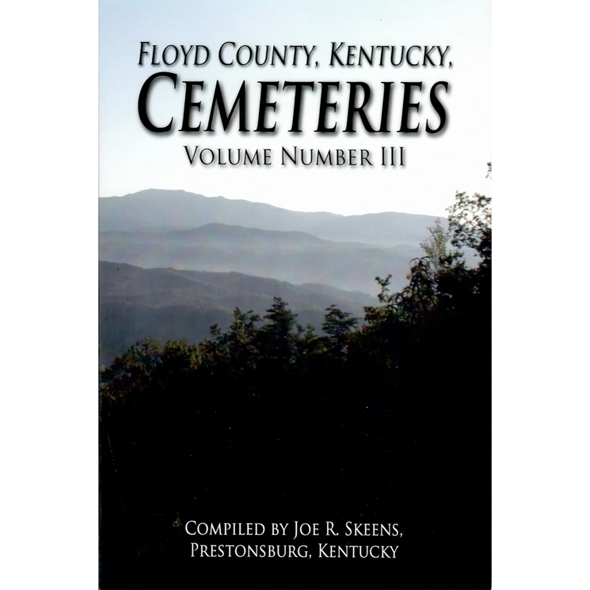 Floyd County, Kentucky Cemeteries, Volume III