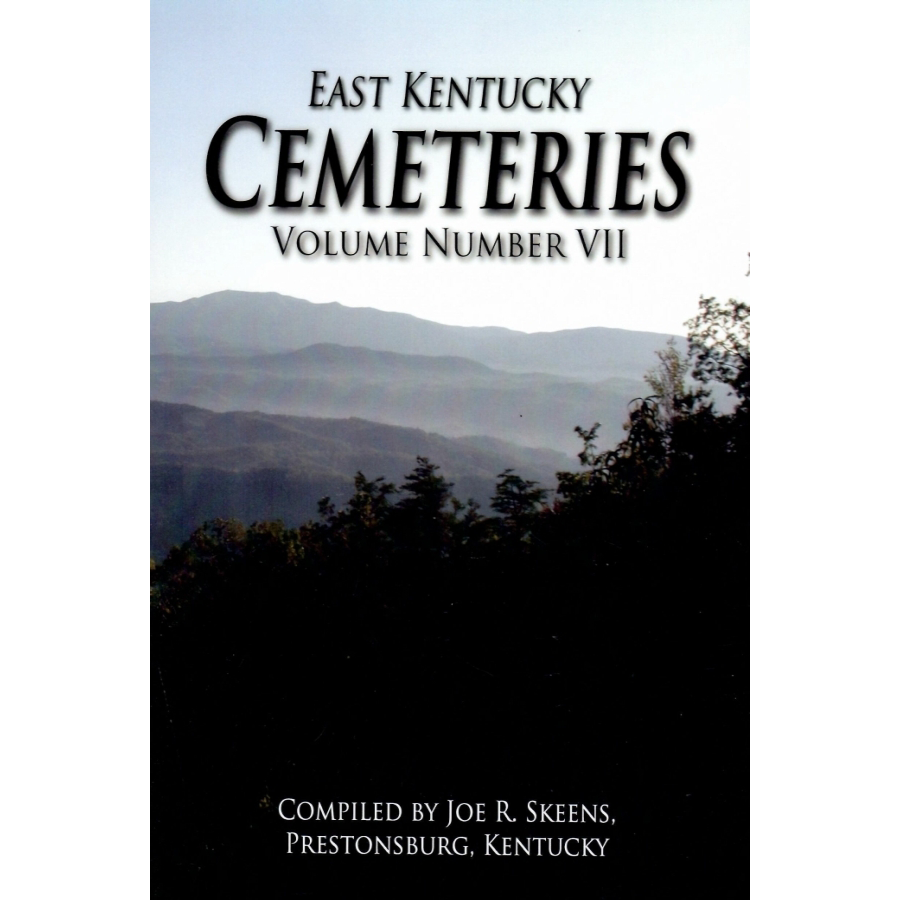 East Kentucky Cemeteries, Volume VII