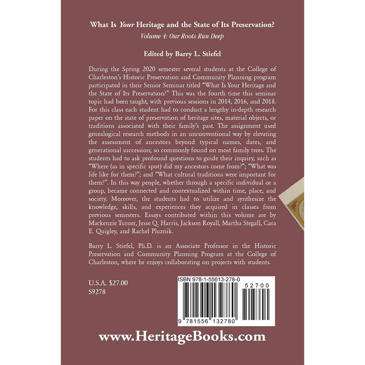 "What is Your Heritage and the State of its Preservation?" Volume 4: Our Roots Run Deep back cover