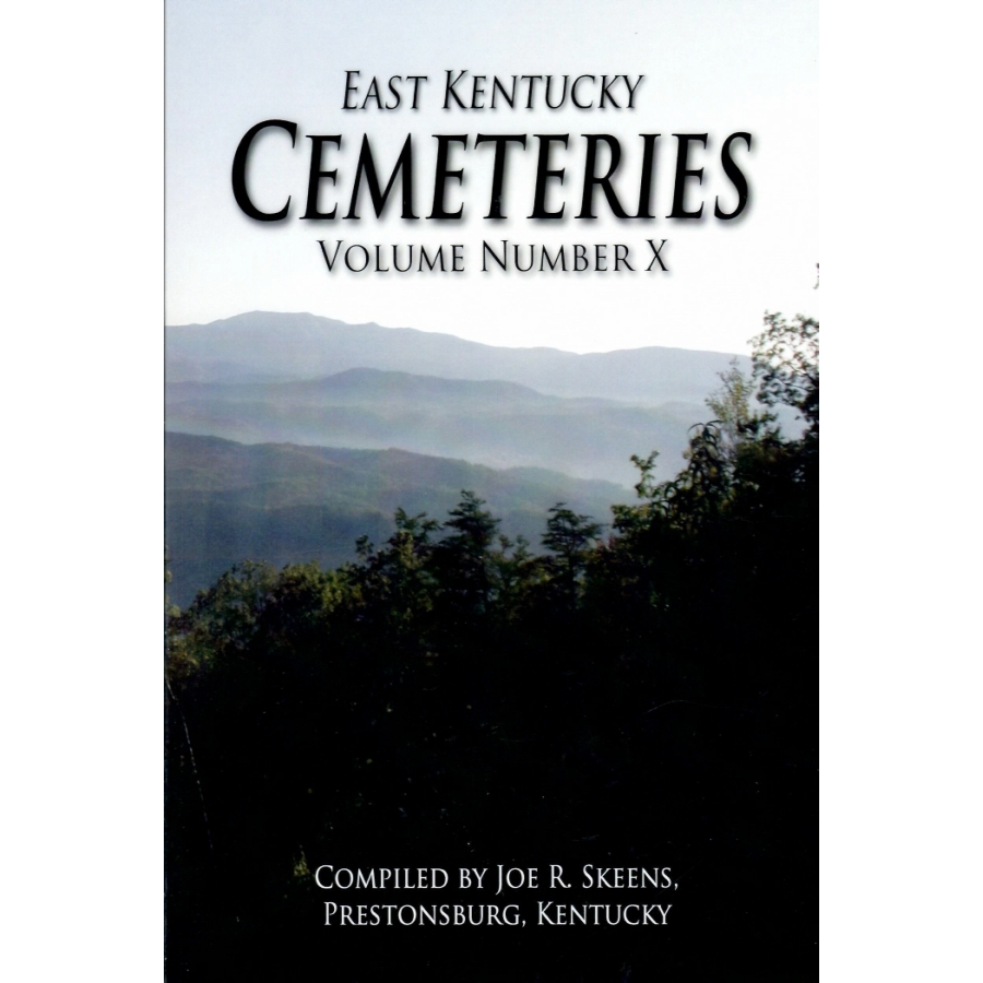 East Kentucky Cemeteries, Volume X