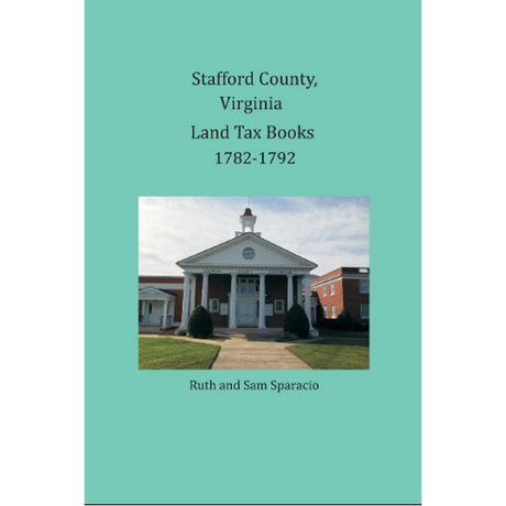 Stafford County, Virginia Land Tax Books 1782-1792