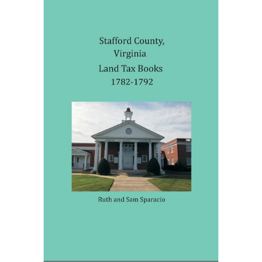 Stafford County, Virginia Land Tax Books 1782-1792