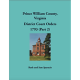 Prince William County, Virginia District Court Orders, 1793 (Part 2)