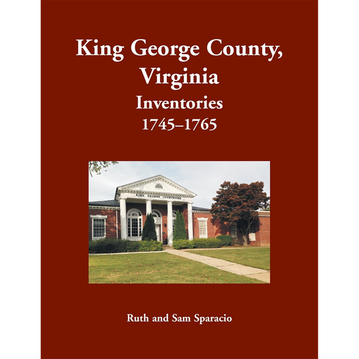 King George County, Virginia Inventories, 1745-1765