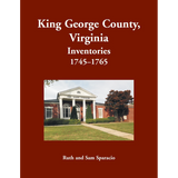 King George County, Virginia Inventories, 1745-1765