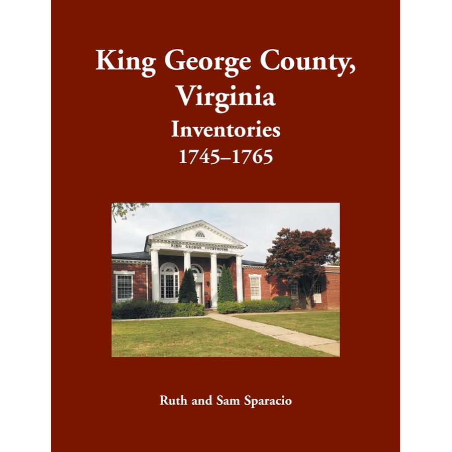 King George County, Virginia Inventories, 1745-1765