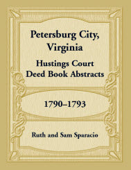 Petersburg City, Virginia Hustings Court Deed Book, 1790-1793