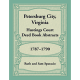 Petersburg City, Virginia Hustings Court Deed Book, 1787-1790