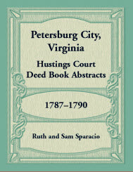 Petersburg City, Virginia Hustings Court Deed Book, 1787-1790