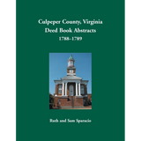 Culpeper County, Virginia Deed Book Abstracts 1788-1789