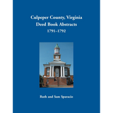Culpeper County, Virginia Deed Book Abstracts 1791-1792