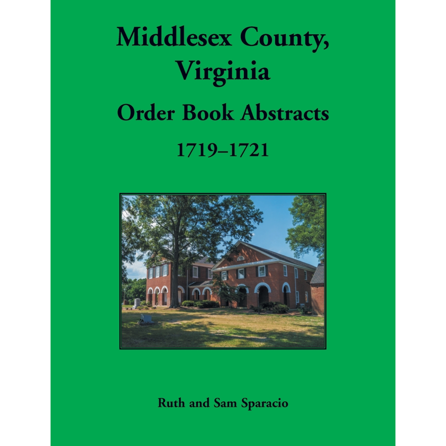 Middlesex County, Virginia Order Book Abstracts, 1719-1721