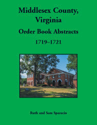 Middlesex County, Virginia Order Book Abstracts 1719-1721