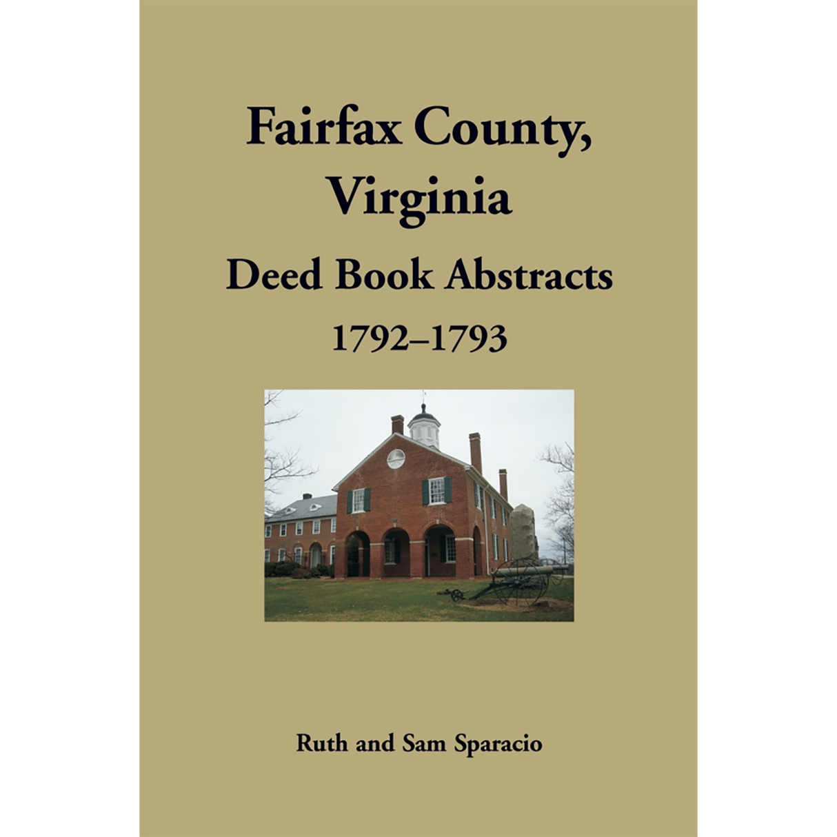 Fairfax County, Virginia Deed Book Abstracts 1792-1793