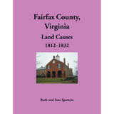 Fairfax County, Virginia Land Causes, 1812-1832