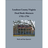 Loudoun County, Virginia Deed Book Abstracts, 1793-1794