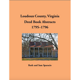 Loudoun County, Virginia Deed Book Abstracts, 1795-1796