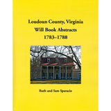 Loudoun County, Virginia Will Book Abstracts, 1783-1788