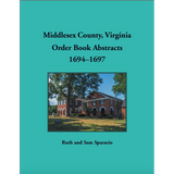 Middlesex County, Virginia Order Book Abstracts, 1694-1697