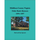 Middlesex County, Virginia Order Book Abstracts, 1694-1697