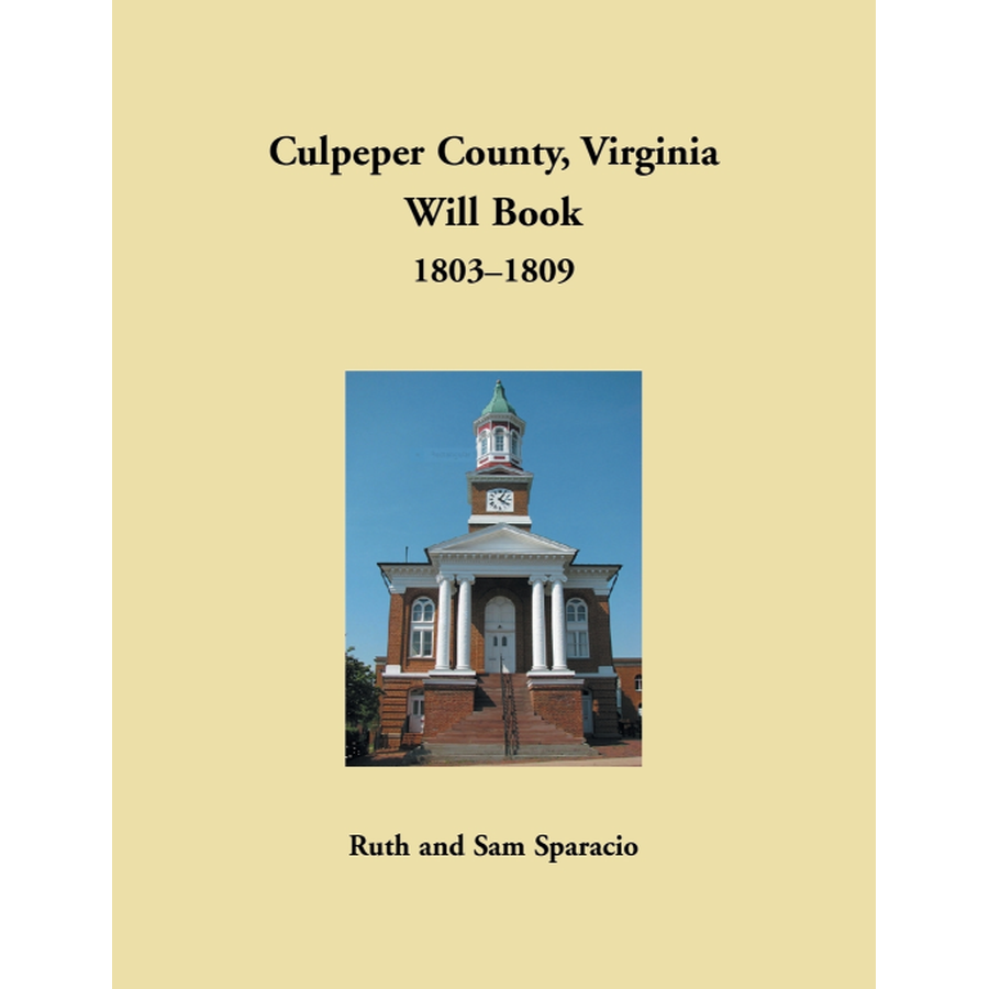 Culpeper County, Virginia Will Book, 1803-1809