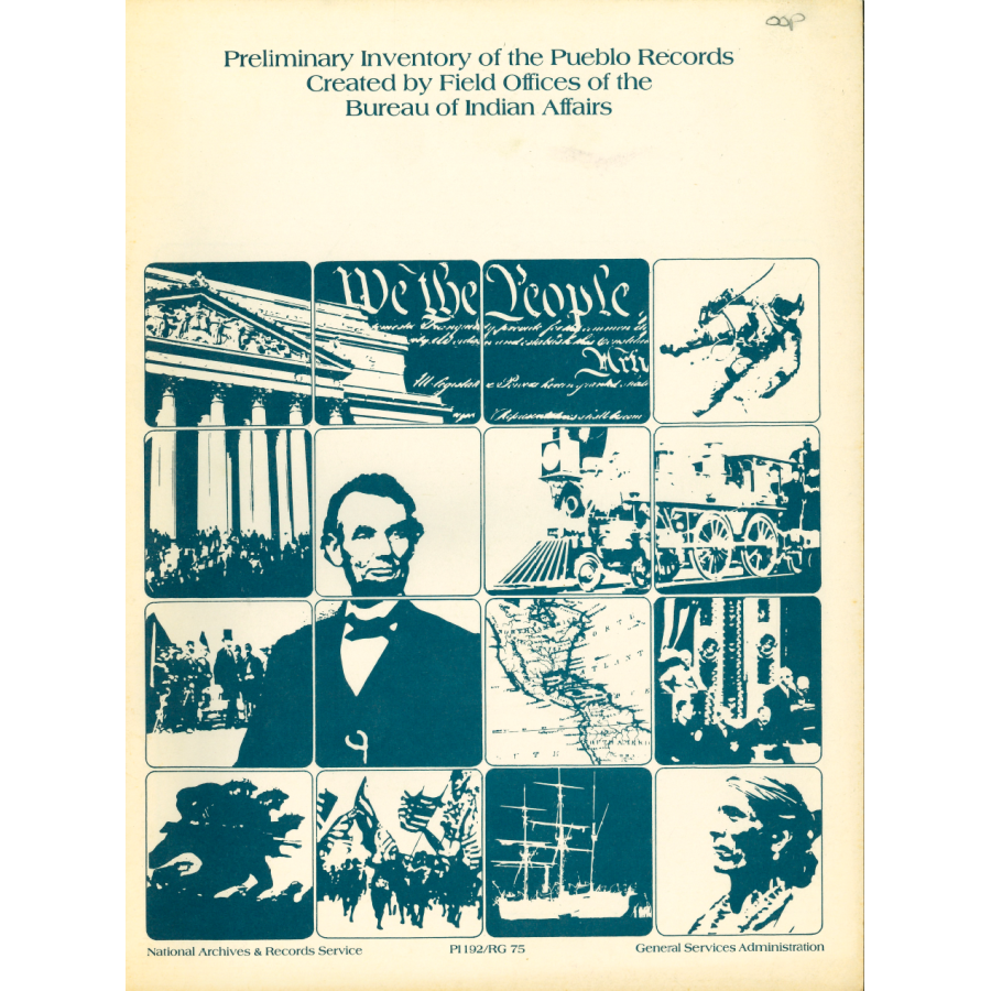 Preliminary Inventory of the Pueblo Records Created by Field Offices of the Bureau of Indian Affairs