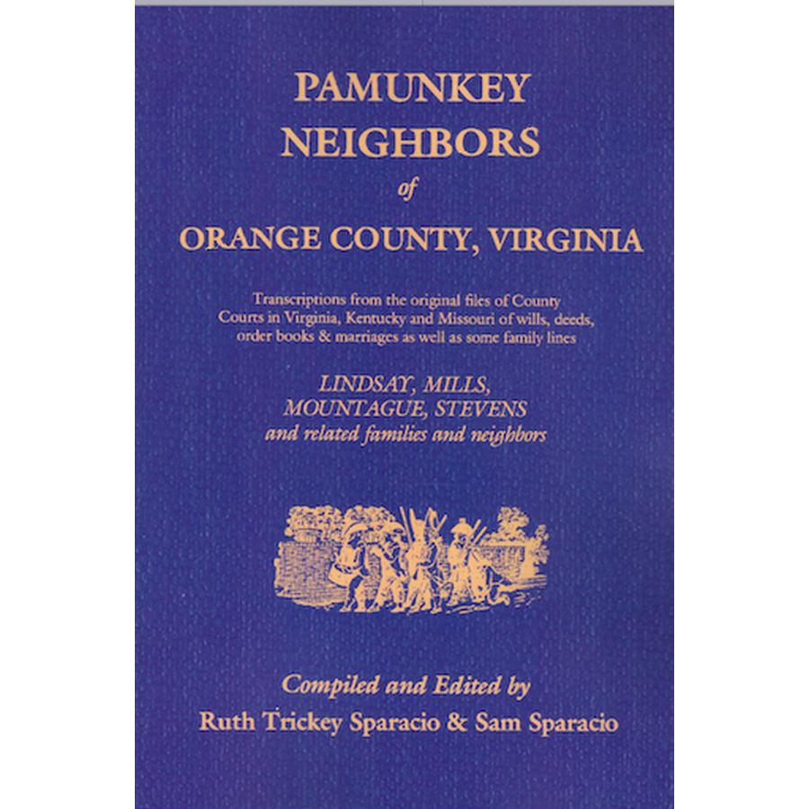 Pamunkey Neighbors of Orange County, Virginia [paper]