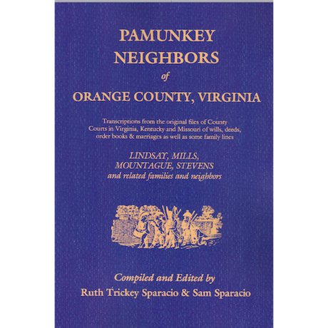 Pamunkey Neighbors of Orange County, Virginia [paper]