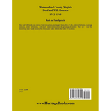 Westmoreland County, Virginia Deed and Will Book Abstracts 1742-1745 back cover