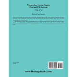 Westmoreland County, Virginia Deed and Will Book Abstracts 1740-1742 back cover