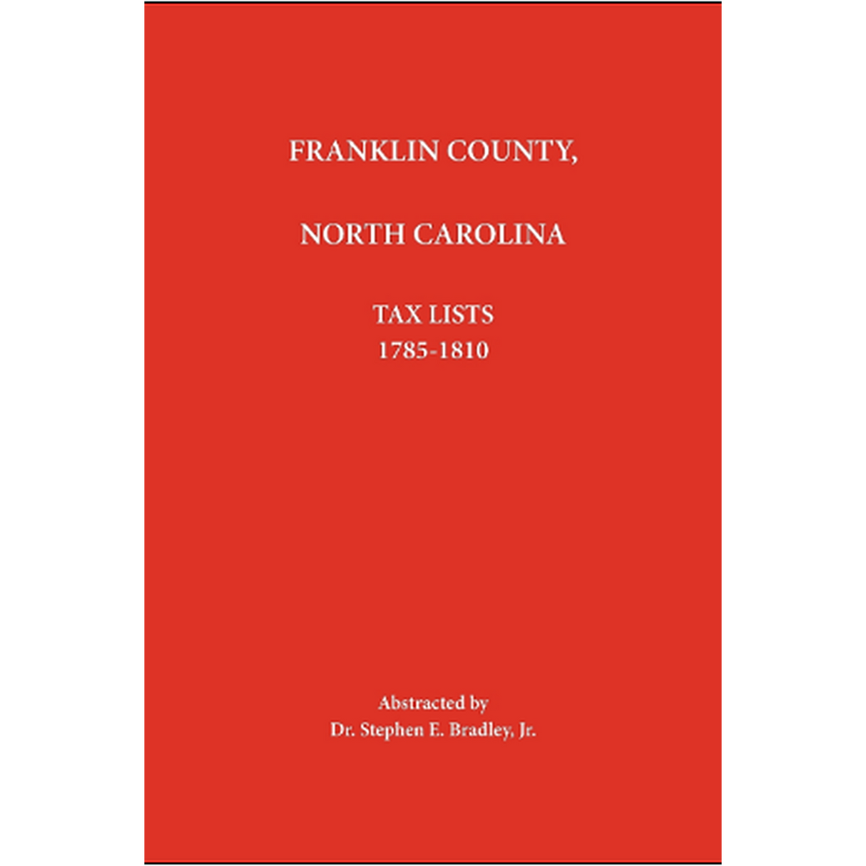 Franklin County, North Carolina Tax Lists 1785-1810
