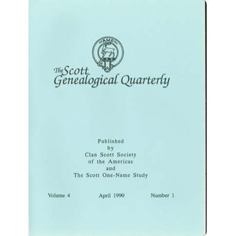 The Scott Genealogical Quarterly: Volume 4, Number 1, April 1990