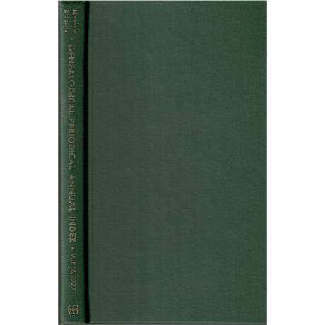 Genealogical Periodical Annual Index, Volume 16 (1977): Key to the Genealogical Literature