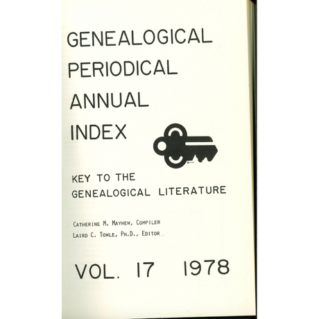 Genealogical Periodical Annual Index: Key to the Genealogical Literature, Volume 17 (1978)
