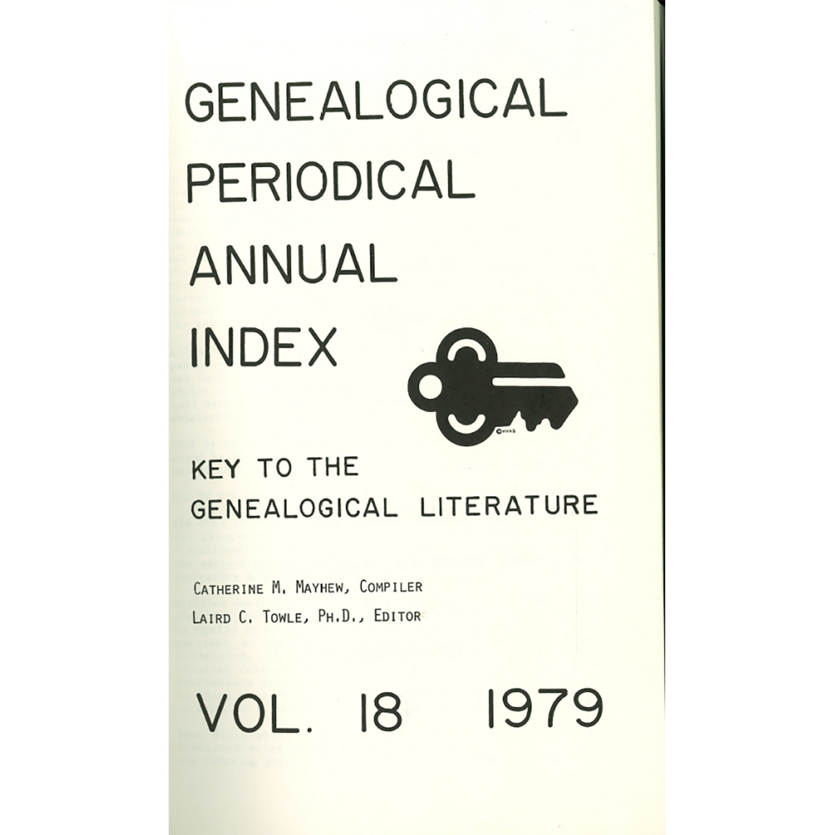 Genealogical Periodical Annual Index: Key to the Genealogical Literature, Volume 18 (1979)